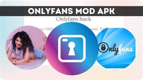 onlyfans apk hack 2023|Onlyfans Hack + MOD APK Free Download Premium Unlocked